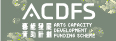 Arts Capacity Development Funding Scheme (ACDFS)